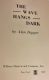 The Wave Hangs Dark a Novel of Suspense by Alan Dipper 1969 HBDJ 1st Edition