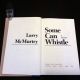 Some Can Whistle by Larry McMurtry 1989 Hardback 1st / 1st