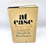 At Ease, Stories I tell to friends DWIGHT D. EISENHOWER 1967 1st Ed HBDJ