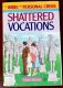 Shattered Vocations: The Bible and Personal Crisis, by Mark Jensen 1990 HBDJ