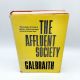 The Affluent Society JOHN KENNETH GALBRAITH 1958 1st Edition HBDJ