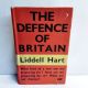 The Defence of Britain LIDDELL HART 1939 HBDJ 1st Ed 4th Printing UK Ed HBDJ