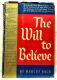 The Will to Believe by Marcus Bach, 1956 HBDJ First Edition, Second Printing