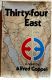 Thirty-Four East, a novel by Alfred Coppel, 1974 HBDJ First Edition