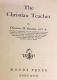 The Christian Teacher by Clarence H. Benson 1950 First Edition Hardback Moody PLUS BONUS