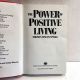 The Power of Positive Living NORMAN VINCENT PEALE 1990 3rd Printing Hardback
