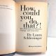 How Could You Do That? DR. LAURA SCHLESSINGER 1996 First Printing HBDJ