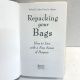 Repacking Your Bags: How to Live with a New Sense of Purpose LEIDER & SHAPIRO 1995 HBDJ