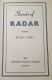 Secrets of Radar by Roy J. Snell - 1944 First Edition HB