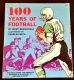 100 Years of Football, the Great Stars, the Dramatic Moments in a Century of Gridiron History, by Jerry Brondfield, illustrated by Charles Beck, First Printing 1969