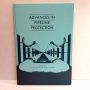 Advances in Pipeline Protection Dr. Glyn Jones & Joanna Thorn 1987 HB Gulf Publishing