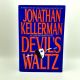 Devil’s Waltz JONATHAN KELLERMAN an Alex Delaware Mystery 1993 1st Edition, 5th Printing