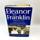 Eleanor and Franklin, Story of Their Relationship JOSEPH P. LASH 1971 HBDJ