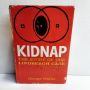 Kidnap The Story of the Lindbergh Case GEORGE WALLER 1961 HBDJ BOMC BCE