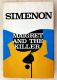 Maigret and the Killer by Georges Simenon - HBDJ First American Edition