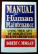 Manual for Human Maintenance: Using Your Gift of Imagination to Live Creatively by Robert C. Morgan