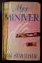 Mrs. Miniver, by Jan Struther 1940 HBDJ First Edition
