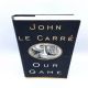 Our Game JOHN LeCARRE 1995 First Trade Edition HBDJ Cold War Espionage