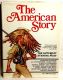 The American Story, the drama and adventure of our country since 1728 as told by The Saturday Evening Post, 1975 HBDJ Quarto  First Edition