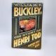 The Story of Henri Tod - Blackford Oakes in Berlin WILLIAM F. BUCKLEY, JR. 1984 BCE HBDJ