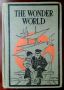 The Wonder World: The New Silent Readers, a Basal Activity Series, Book III, by William Dodge Lewis, Pd.D., Litt.D., and Albert Lindsay Rowland, Ph.D., Illus by Hattie Longstreet Price 1937 Hardback