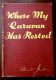 Where My Caravan Has Rested, by Burris Jenkins - SIGNED First Edition HBDJ