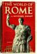 SOLD2022 - The World of Rome by Michael Grant, 1960 Stated First Edition - Illustrated